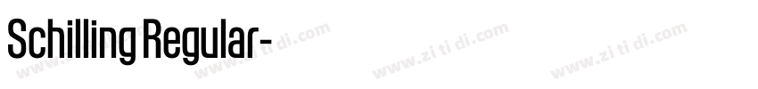 Schilling Regular字体转换 Schilling Regular字体转换